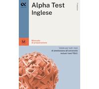 Alpha Test Inglese. Manuale di preparazione [Paperback] Raffaella Reale