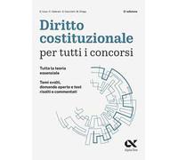 Alpha Test. Kit di preparazione Diritto costituzionale e amministrativo. Manuali per tutti i concorsi. Per il superamento dei concorsi della pubblica amministrazione. Con simulatore online