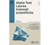 ALPHA TEST - LAUREE TRIENNALI SCIENTIFICHE - ESERCIZI COMMENTATI - Bertocchi