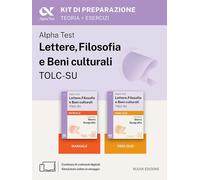 ALPHA TEST LETTERE, FILOSOFIA E BENI CULTURALI TOLC-SU 2026-2027. KIT DI PREPARA