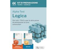 Alpha Test Logica Kit di preparazione. Edizione 2025. Per esami di ammissione universitaria. Con piattaforma di e-learning MyDesk. Con espansione online