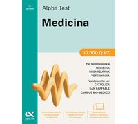 ALPHA TEST MEDICINA - 10.000 QUIZ - BERTOCCHI STEFANO, VOTTARI GIUSEPPE - ALPHA