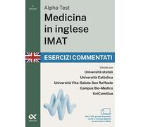Alpha Test. Medicina in inglese IMAT 2026-2027. Esercizi commenta