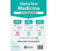 Alpha Test. Medicina. Kit di preparazione: Manuale di preparazione-Esercizi commentati-Prove di verifica. Con software di simulazione