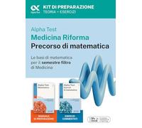 Alpha Test Medicina Riforma. Precorso di matematica. Kit di preparazione. Ediz. MyDesk. Con espansione online