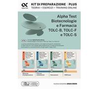 Alpha Test plus. Biotecnologie e farmacia TOLC-B, TOLC-F e TOLC-S. Kit di preparazione plus. Ediz. MyDesk. Con software di simulazione