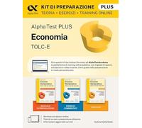 Alpha Test Plus Economia Giurisprudenza TOLC-E, TOLC-SU, TOLC-SPS 2026-2027. Kit di preparazione Plus. Per test di ammissione universitari. Con piattaforma e simulatore online