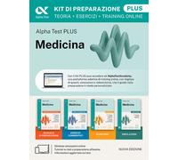 Alpha Test Plus Medicina. Kit di preparazione Plus. Per l’ammissi