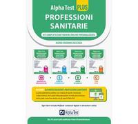 Alpha Test plus. Professioni sanitarie. Kit completo. Ediz. MyDesk