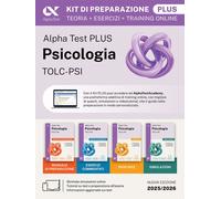 Alpha Test Plus Psicologia TOLC-PSI 2026-2027. Kit di preparazione Plus. P...