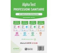 Alpha Test. Professioni sanitarie. Kit completo di preparazione: Manuale di preparazione-Esercizi commentati-Prove di verifica-7000 quiz. Nuova ediz. Con software di simulazione