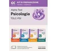 Alpha Test Psicologia TOLC-PSI 2026-2027. Kit di preparazione. Per test di...