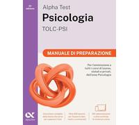 ALPHA TEST - PSICOLOGIA TOLC-PSI - MANUALE DI PREPARAZIONE - VOTTARI GIUSEPPE,