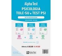 Alpha Test. Psicologia. TOLC-SU. Kit di preparazione. Con software di simulazione