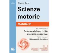 Alpha Test. Scienze motorie 2026/2027. Manuale. Per test TOLC e prove di ateneo. Con piattaforma digitale