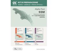 Alpha Test SSM. Kit di preparazione. Edizione 2026-2027. Per concorso SSM e MMG. Con piattaforma digitale