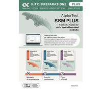 Alpha Test SSM Kit di preparazione Plus. Edizione 2026-2027. Per concorso ...