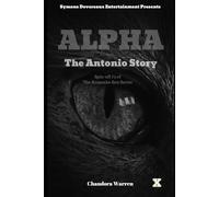 Alpha: The Antonio Story