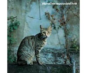 Alpha - The Impossible Thrill - Cd