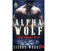 Alpha Wolf (A Fated Mates Book): A Paranormal Military Shifter Romance