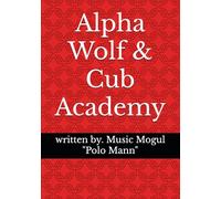 Alpha Wolf & Cub Academy