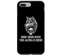 Alpha Wolf Hide Your Wife the Alpha is Here Werewolf Daddy Custodia per iPhone 7 Plus/8 Plus
