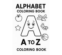 Alphabet A to Z: Coloring and Writing practice sheets
