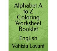Alphabet A to Z Coloring Worksheet Booklet: English