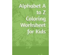 Alphabet A to Z Coloring Worksheet for Kids