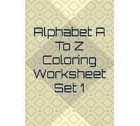 Alphabet A To Z Coloring Worksheet Set 1