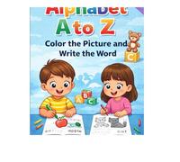 Alphabet a to z: Colour the picture and write the word