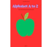 Alphabet A-Z: Children's Alphabet Colouring And Tracing Book