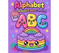 Alphabet ABC Kawaii Malbuch: Kawaii Cake Coloring