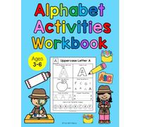 Alphabet Activities Workbook: Fun With Mama Workbook, 78 ABC Pages, Preschool Learning Workbook, Pre-K, Kindergarten, Letter Tracing, Letter Sounds, ... + Lowercase Alphabet Workbook Ages 3-6