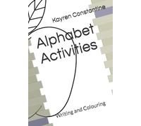 Alphabet Activities: Writing and Colouring