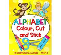 Alphabet Activity Book: Colour, Cut and Stick
