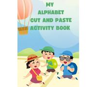 Alphabet Activity book: Cut and Paste