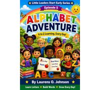 Alphabet Adventure: A to Z Learning, Every Day!