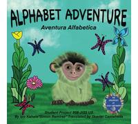 Alphabet Adventure: Spanish/ Aventura Alfabetica: A Fun Learning Experience for Families
