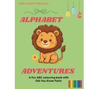 Alphabet Adventures: ABC Coloring Book for Toddlers: Easy Coloring Pages with Fun Animal Facts and Achievement Certificate for Kids Ages 1-3, 3-5