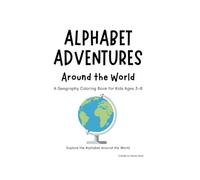 Alphabet Adventures: Around the World