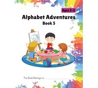Alphabet Adventures Book 5: Letter Sound & Object Recognition: Phonics and Tracing Workbook for Kids Ages 4-6 | Preschool & Kindergarten | Book 5