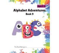 Alphabet Adventures Book 9: Monster Letter Practice: Fun Tracing Workbook for Kids Ages 3-5 | Preschool & Kindergarten | Book 9