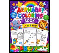 Alphabet Adventures - Kids Colouring Book: A Fun Alphabet Learning Book for Preschoolers and Kindergarten Kids