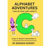 Alphabet Adventures: Learn & Color with Letter C