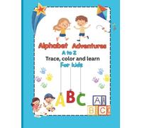 Alphabet Adventures Tracing , Coloring and Learning