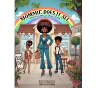 "Alphabet Affirmation Coloring Book: Mommie Does It All": A-Z Alphabet Coloring Book
