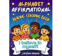 Alphabet Affirmational Tracing Coloring Book