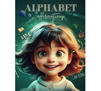 Alphabet Affirmations: A Coloring Adventure