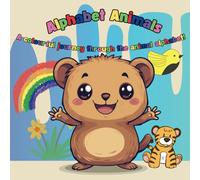 Alphabet Animals: A colourful journey through the animal alphabet